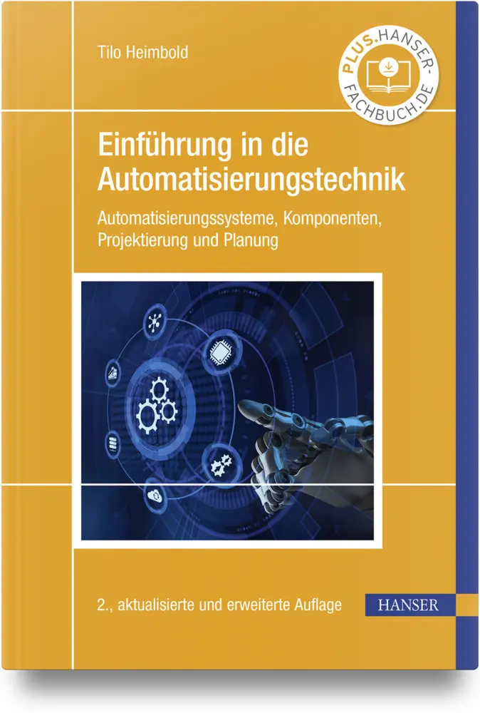 Cover: 9783446480193 | Einführung in die Automatisierungstechnik | Tilo Heimbold | Buch