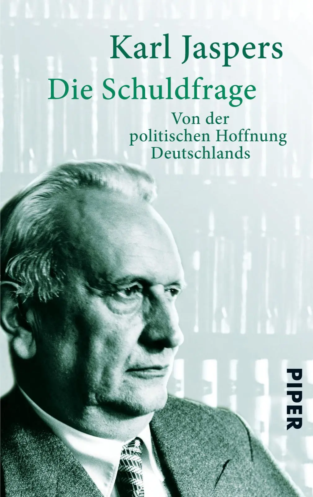 Cover: 9783492300193 | Die Schuldfrage | Von der politischen Haftung Deutschlands | Jaspers