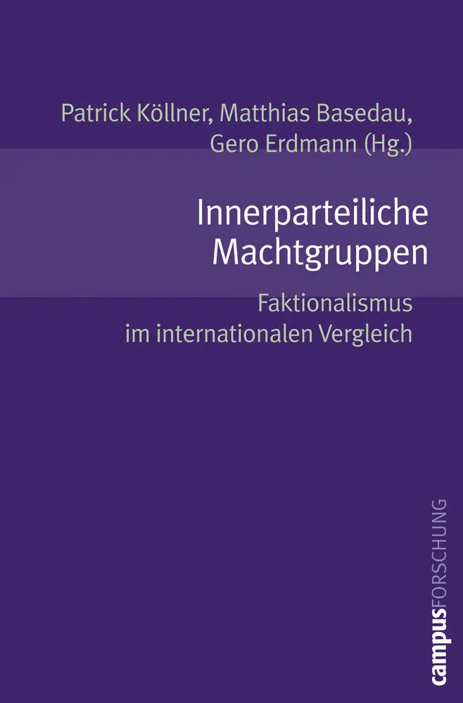 Cover: 9783593380193 | Innerparteiliche Machtgruppen | Patrick Köllner (u. a.) | Taschenbuch