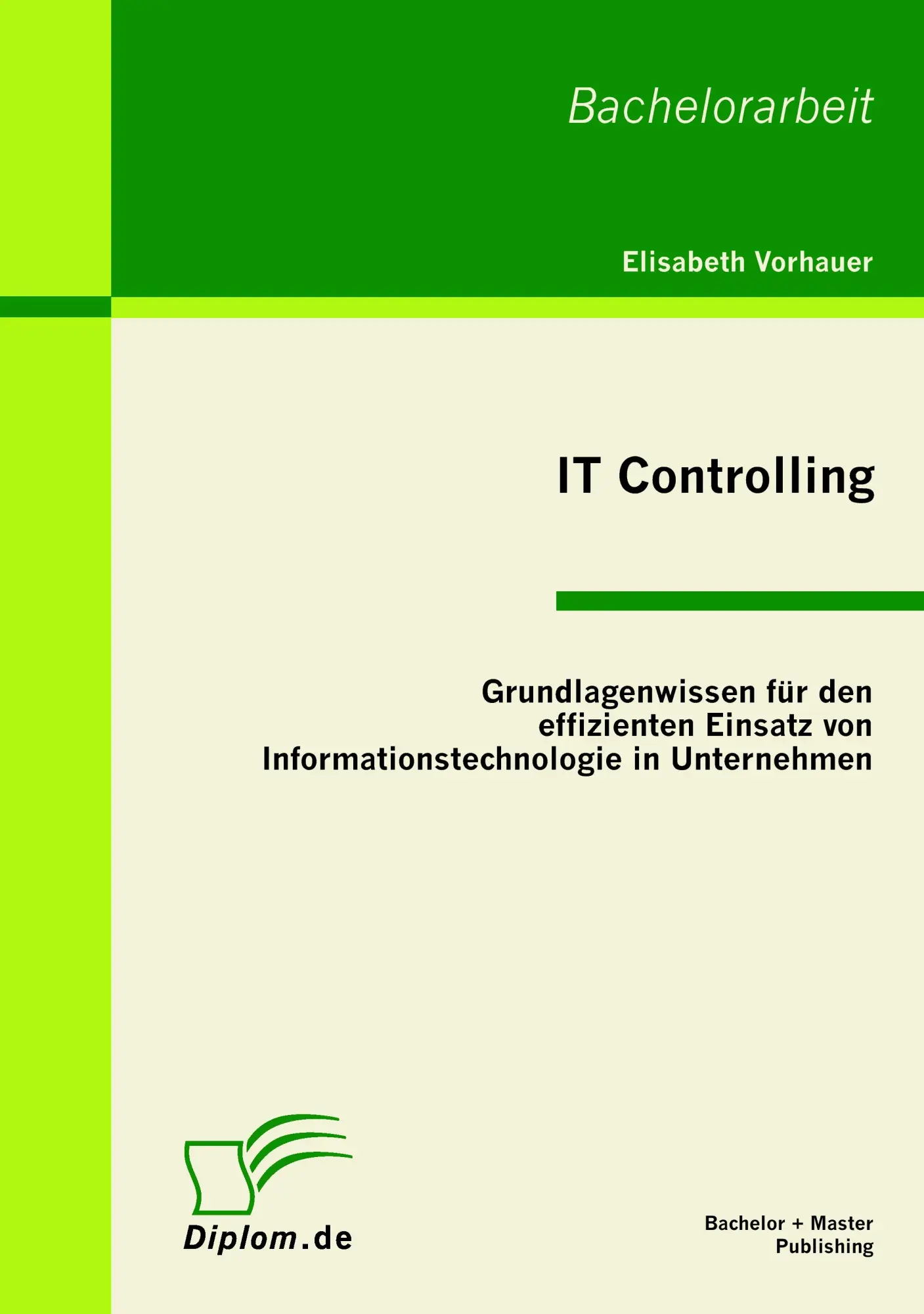 Cover: 9783863410193 | IT Controlling: Grundlagenwissen für den effizienten Einsatz von...