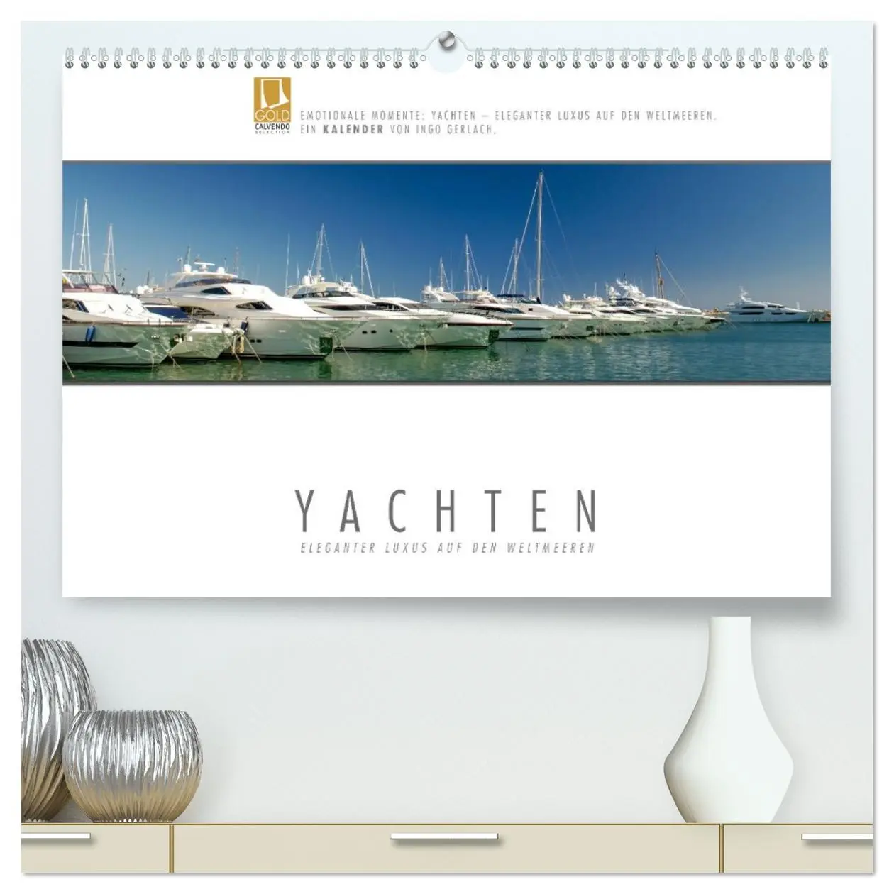 Cover: 9783516140293 | Emotionale Momente: Yachten - eleganter Luxus auf den Weltmeeren...