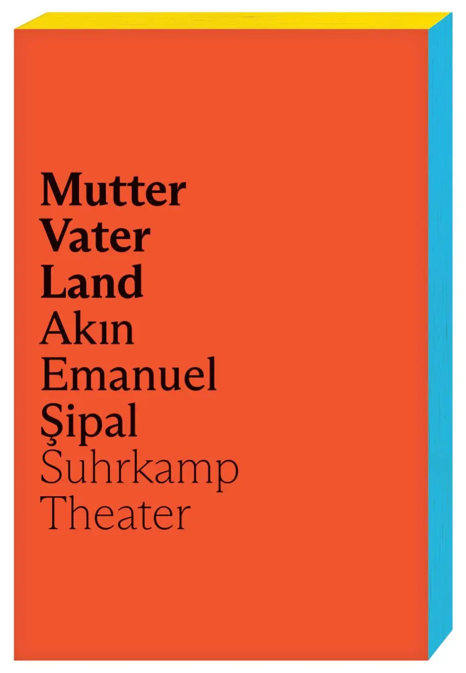 Cover: 9783518430293 | Mutter Vater Land | Akin Emanuel Sipal | Taschenbuch | 118 S. | 2021