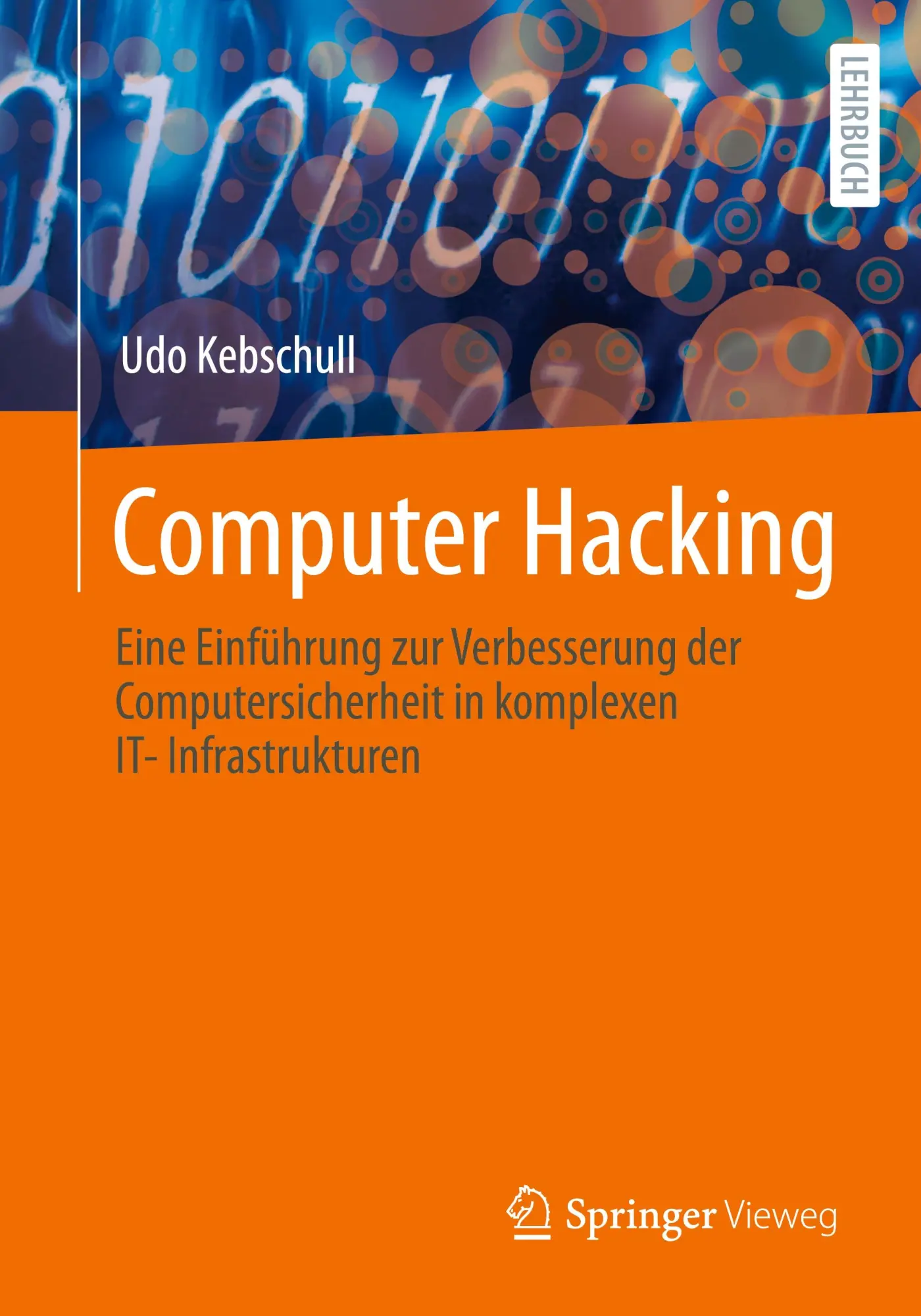 Cover: 9783662670293 | Computer Hacking | Udo Kebschull | Taschenbuch | xviii | Deutsch