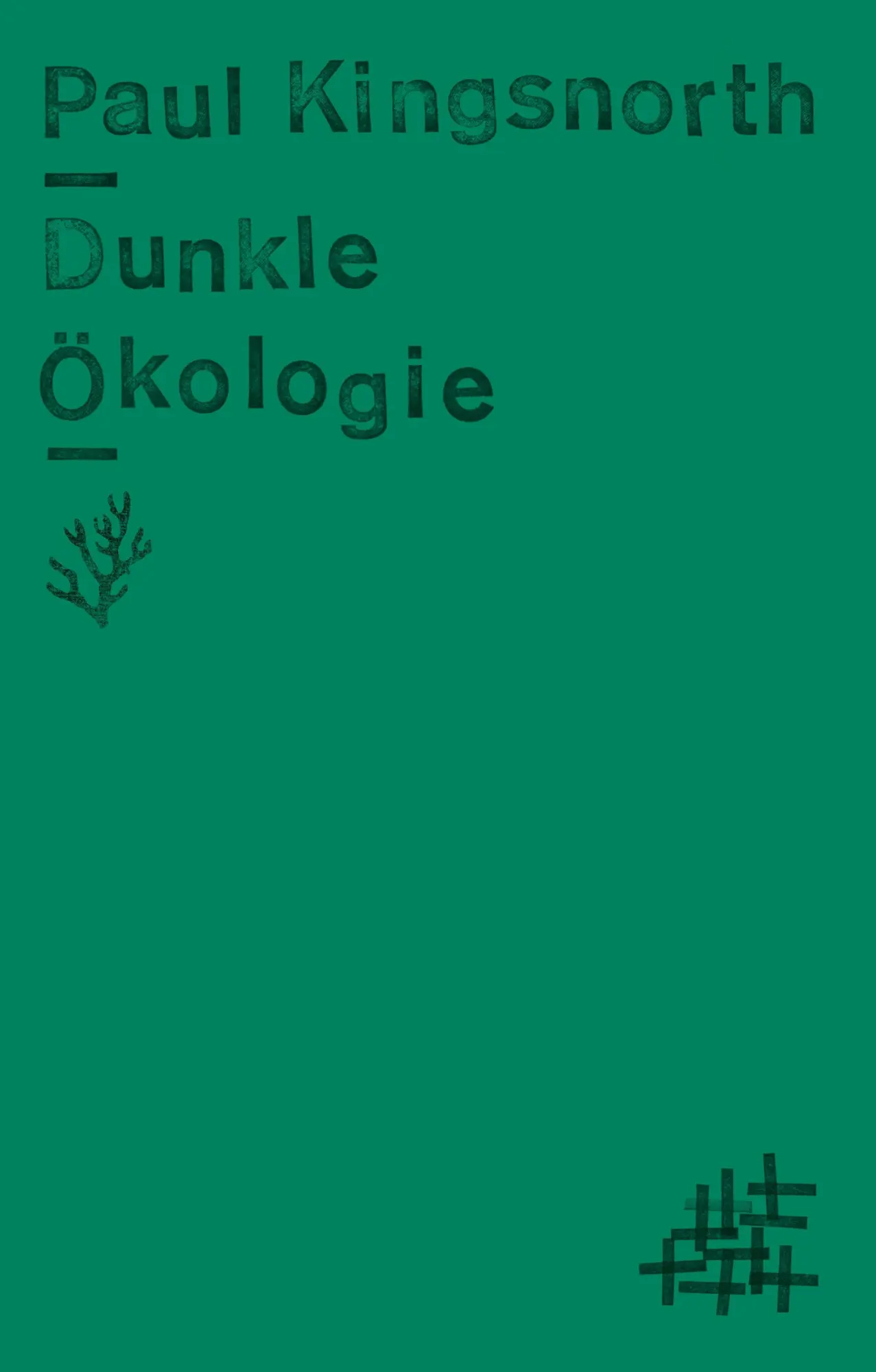 Cover: 9783751840293 | Dunkle Ökologie | Paul Kingsnorth | Taschenbuch | Naturkunden | 54 S.