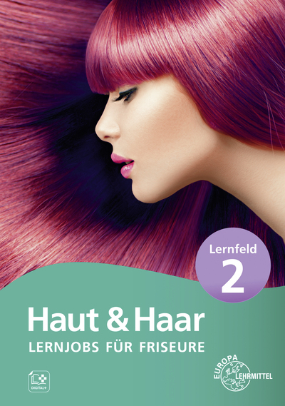 Cover: 9783758560293 | Lernjobs für Friseure - Lernfeld 2 | Arbeitsbuch | Haas (u. a.) | Buch