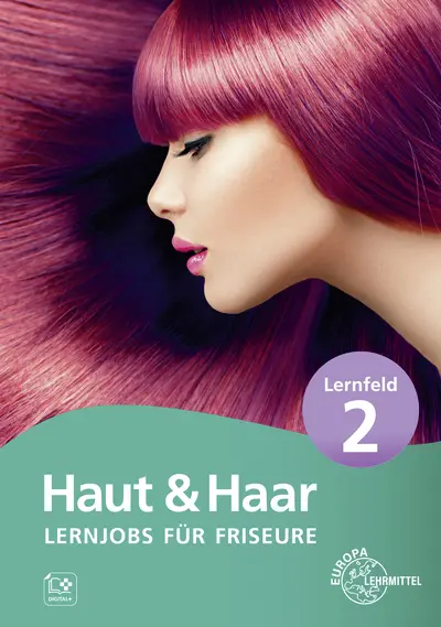 Cover: 9783758560293 | Lernjobs für Friseure - Lernfeld 2 | Arbeitsbuch | Haas (u. a.) | Buch