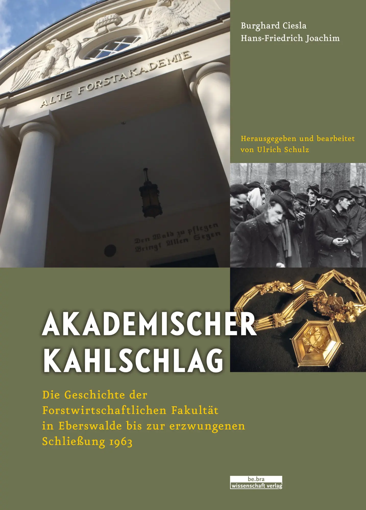 Cover: 9783954100293 | Akademischer Kahlschlag | Burghard Ciesla (u. a.) | Buch | 432 S.