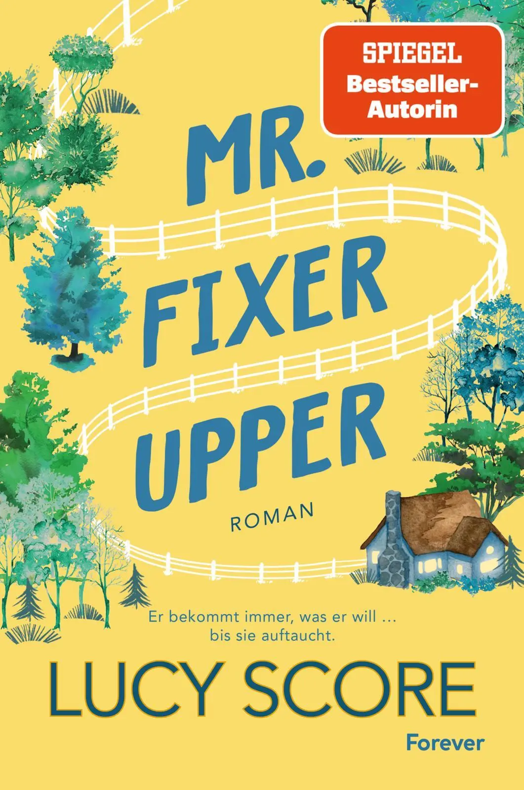 Cover: 9783989780293 | Mr. Fixer Upper | Roman Ganz BookTok spricht über Lucy Score! | Score
