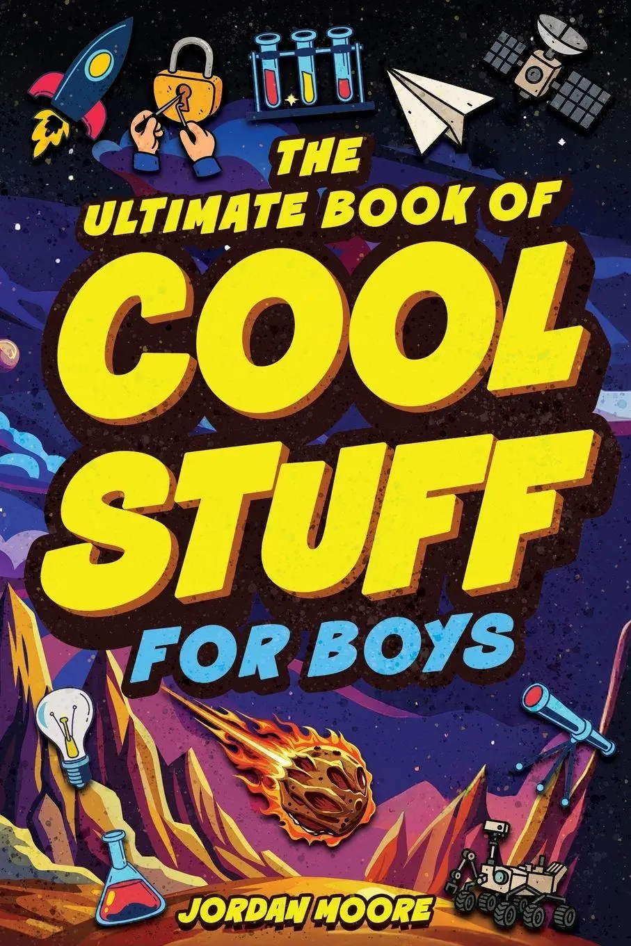 Cover: 9798887680293 | The Ultimate Book of Cool Stuff for Boys | Jordan Moore | Taschenbuch