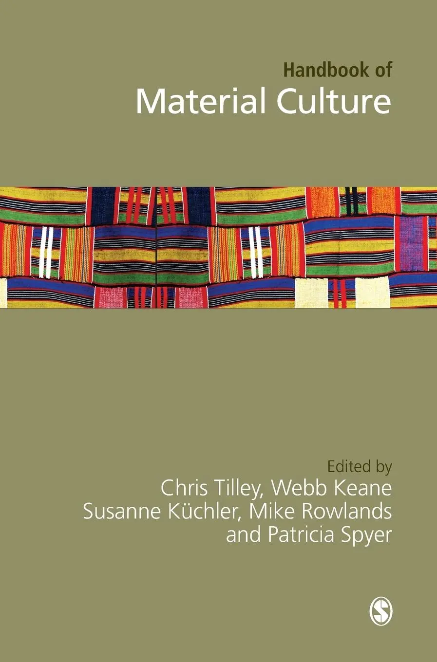 Cover: 9781412900393 | Handbook of Material Culture | Christopher Tilley (u. a.) | Buch