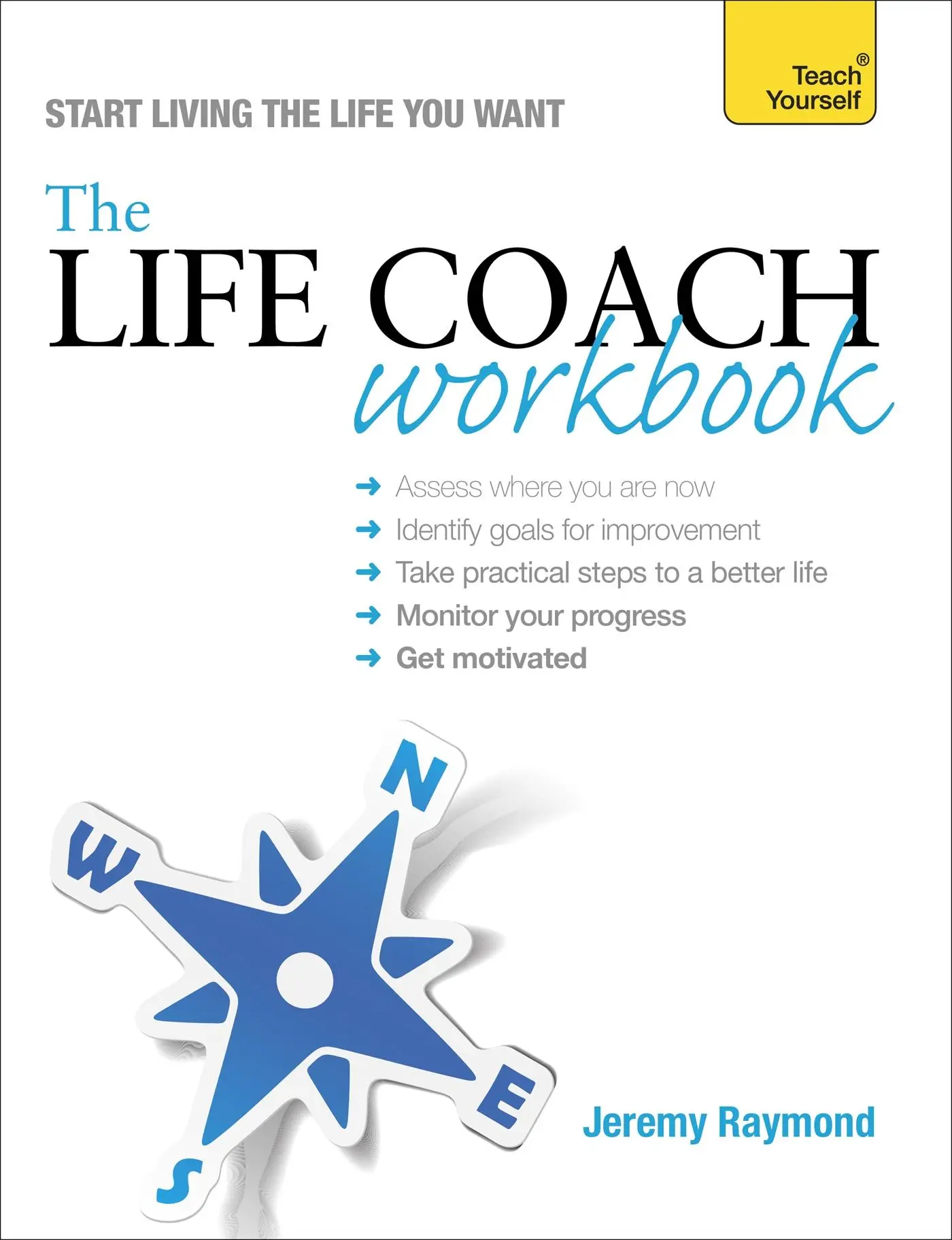 Cover: 9781473600393 | The Life Coach Workbook | Jeremy Raymond | Taschenbuch | Englisch