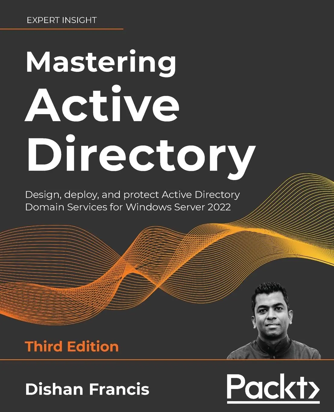 Cover: 9781801070393 | Mastering Active Directory - Third Edition | Dishan Francis | Buch Cover: 9781801070393 | Mastering Active Directory - Third Edition | Dishan Francis | Buch
