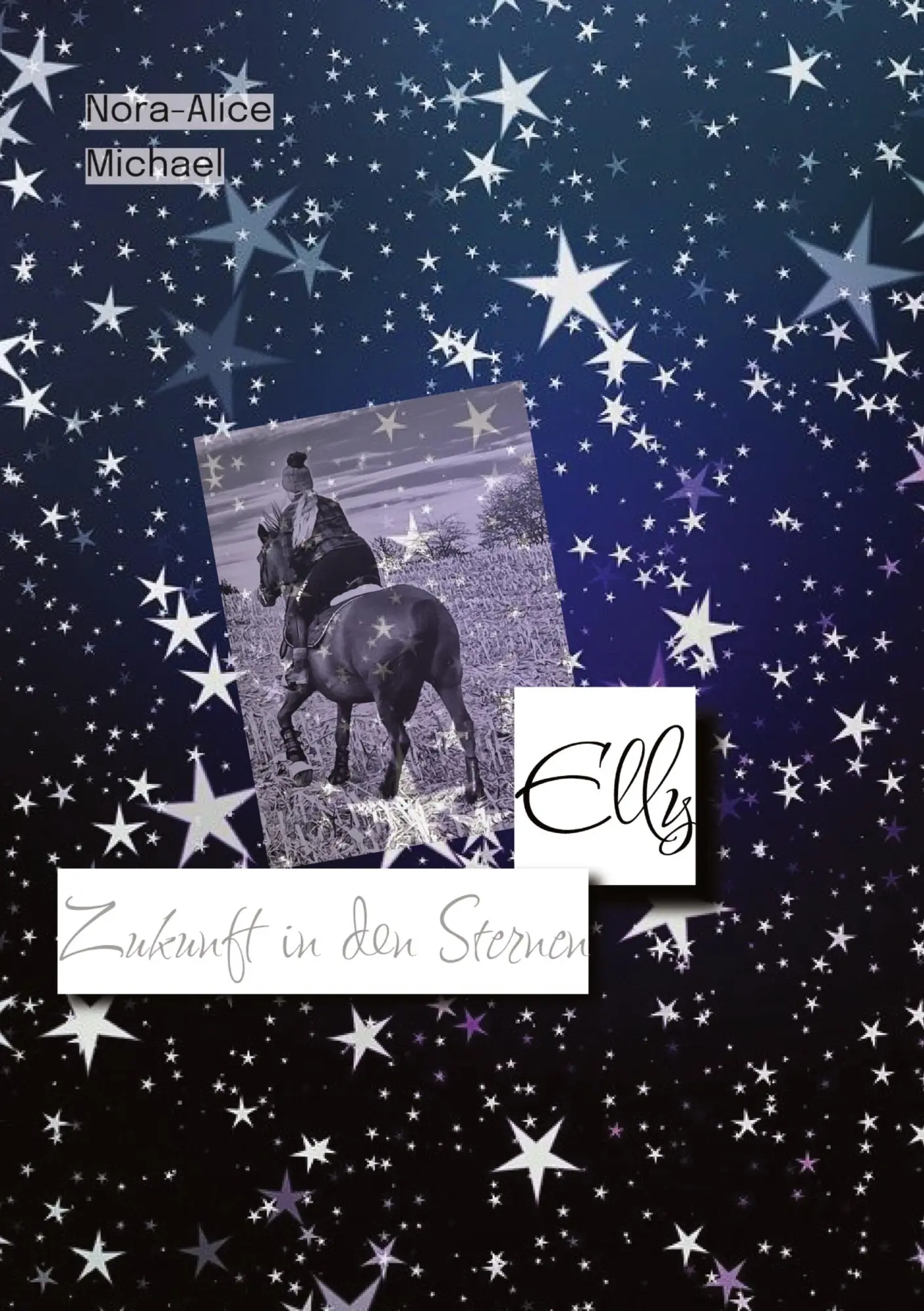 Cover: 9783384300393 | Elly | Zukunft in den Sternen | Nora-Alice Michael | Taschenbuch