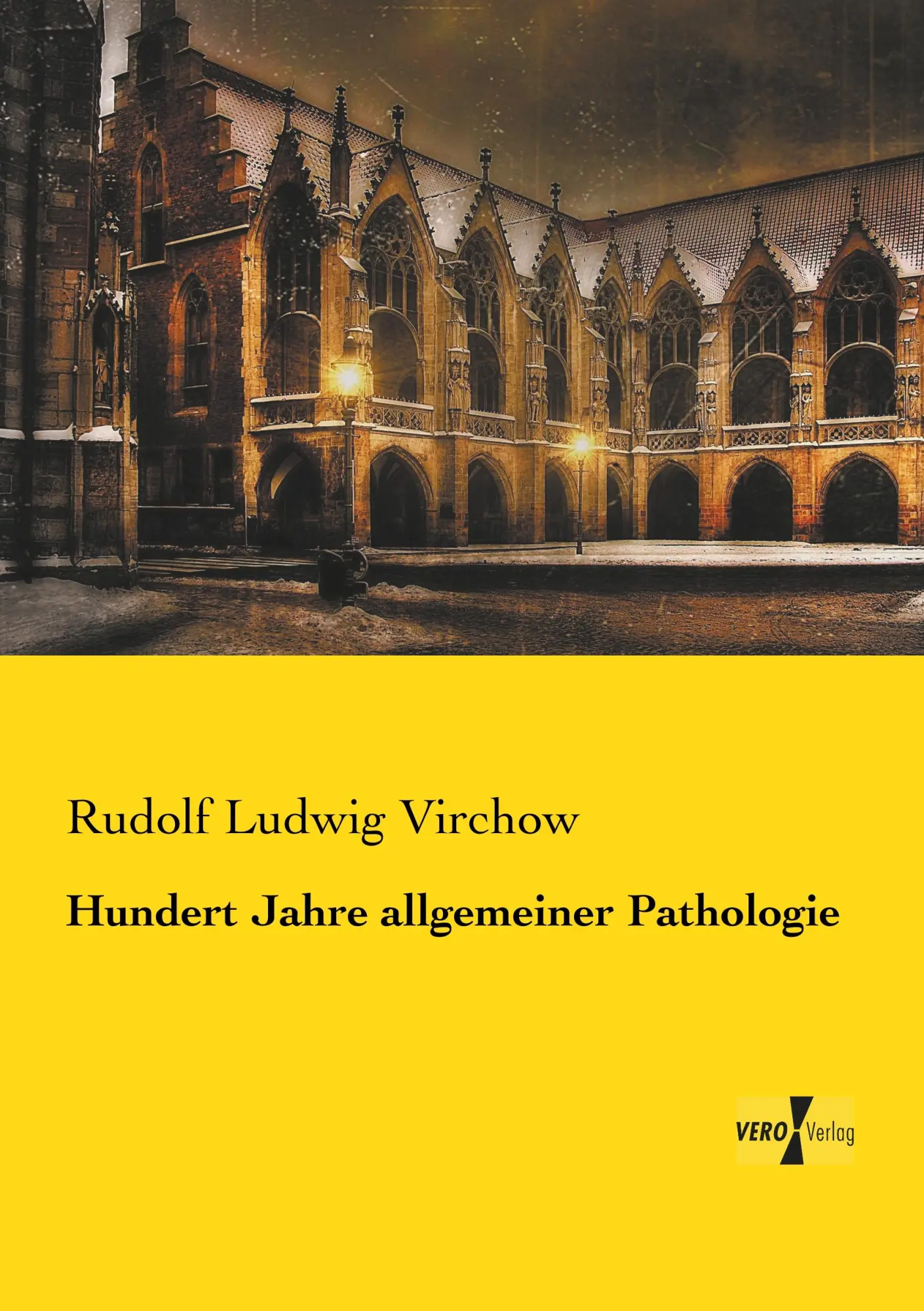 Cover: 9783737210393 | Hundert Jahre allgemeiner Pathologie | Rudolf Ludwig Virchow | Buch