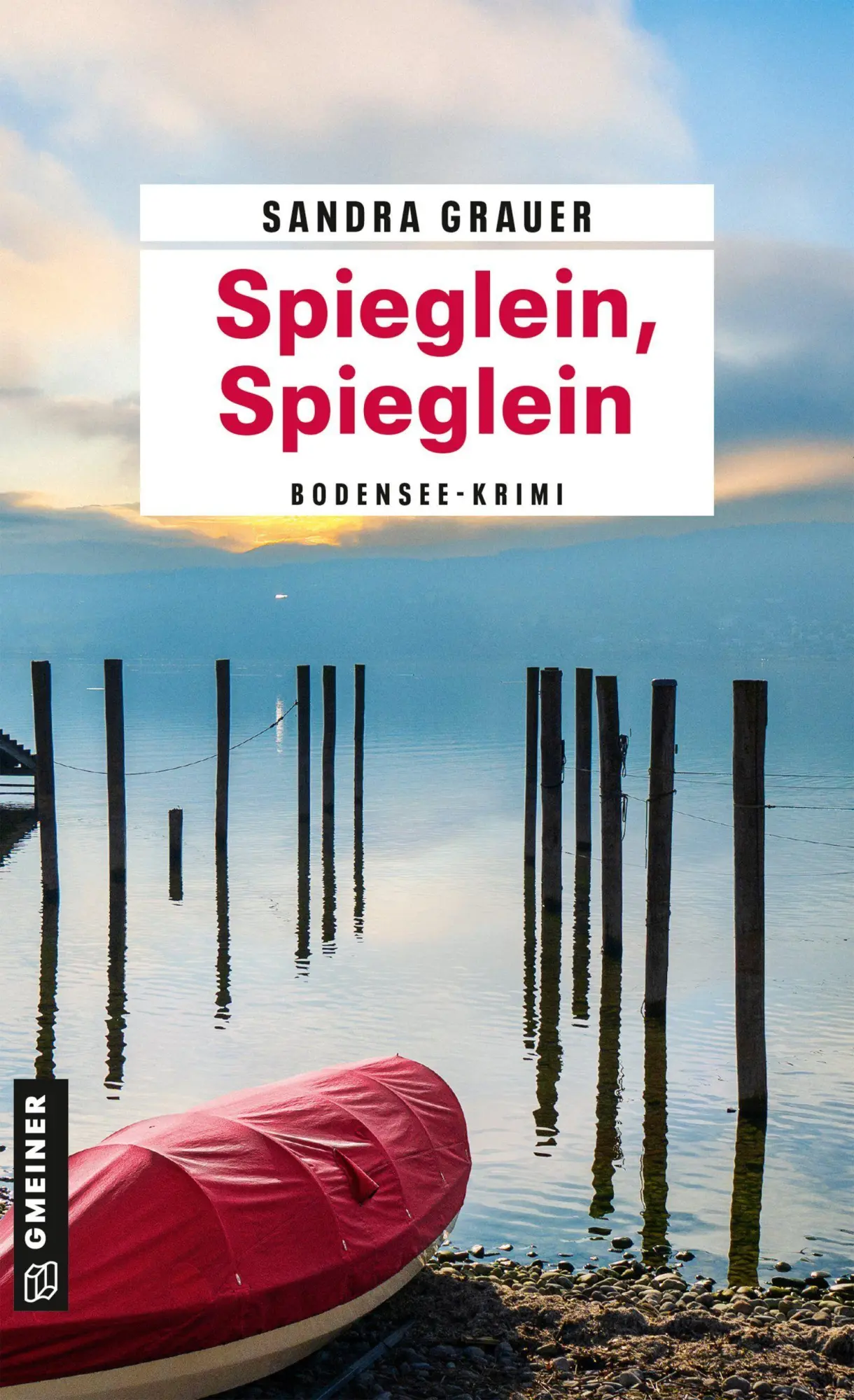 Cover: 9783839280393 | Spieglein, Spieglein | Ein Bodensee-Krimi | Sandra Grauer | Buch