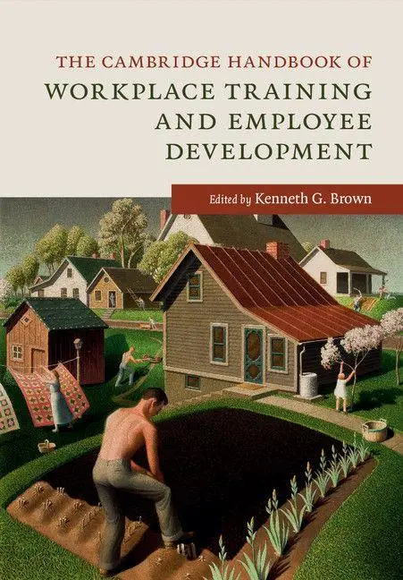 Cover: 9781107450493 | The Cambridge Handbook of Workplace Training and Employee Development