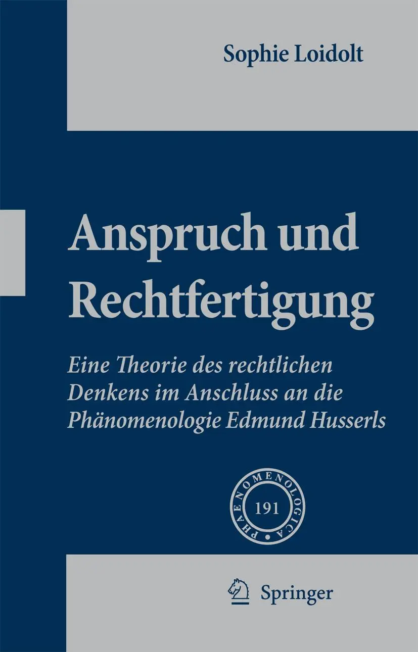 Cover: 9781402090493 | Anspruch und Rechtfertigung | Sophie Loidolt | Buch | ix | Deutsch