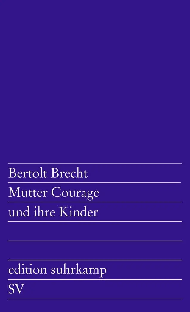 Cover: 9783518100493 | Mutter Courage und ihre Kinder | Bertolt Brecht | Taschenbuch | 108 S.