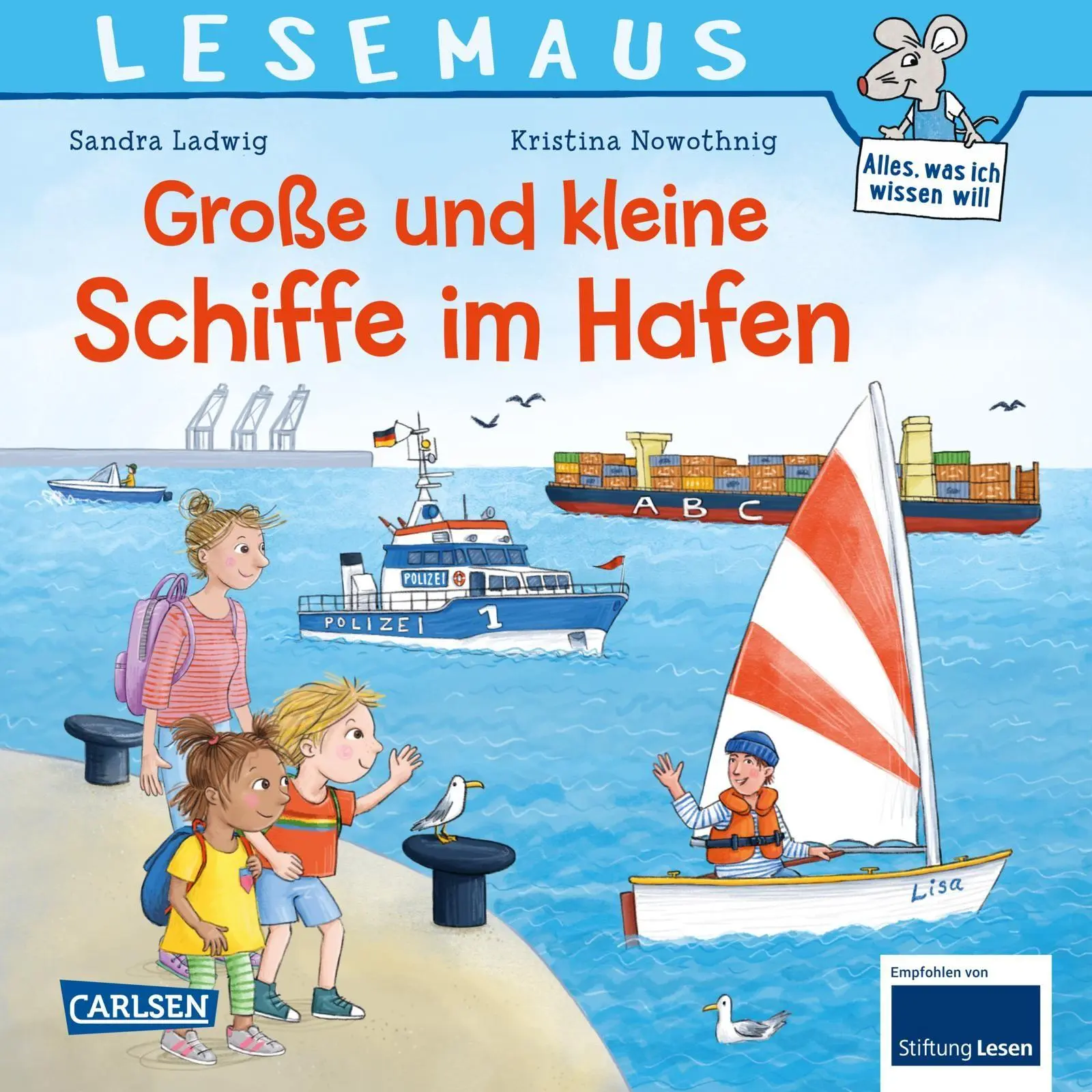 Cover: 9783551080493 | LESEMAUS 75: Große und kleine Schiffe im Hafen | Sandra Ladwig | Buch