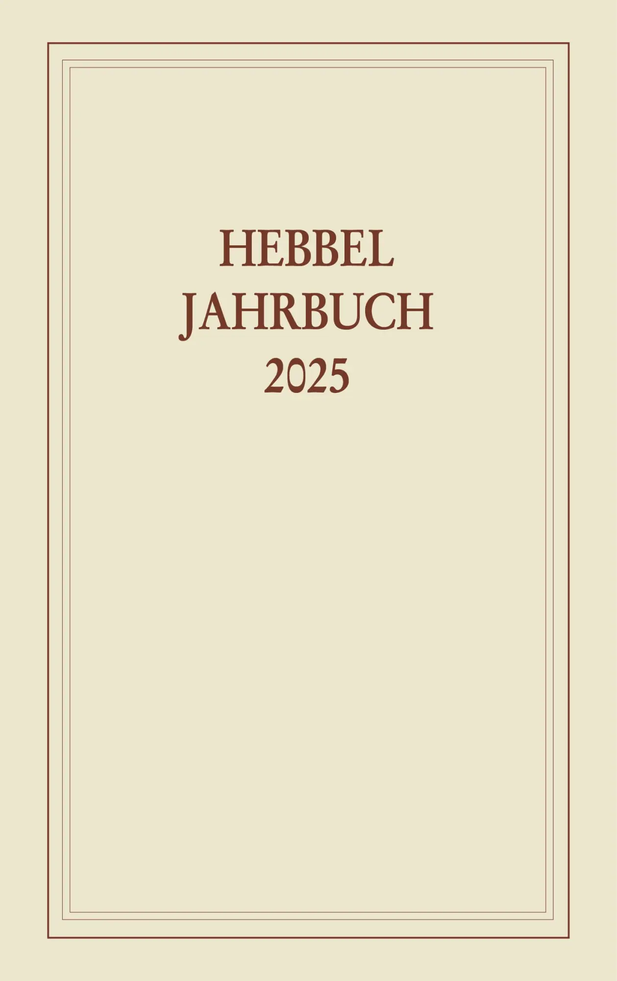 Cover: 9783804210493 | Hebbel-Jahrbuch 80/2025 | Hebbel-Gesellschaft e. V. | Buch | 160 S.