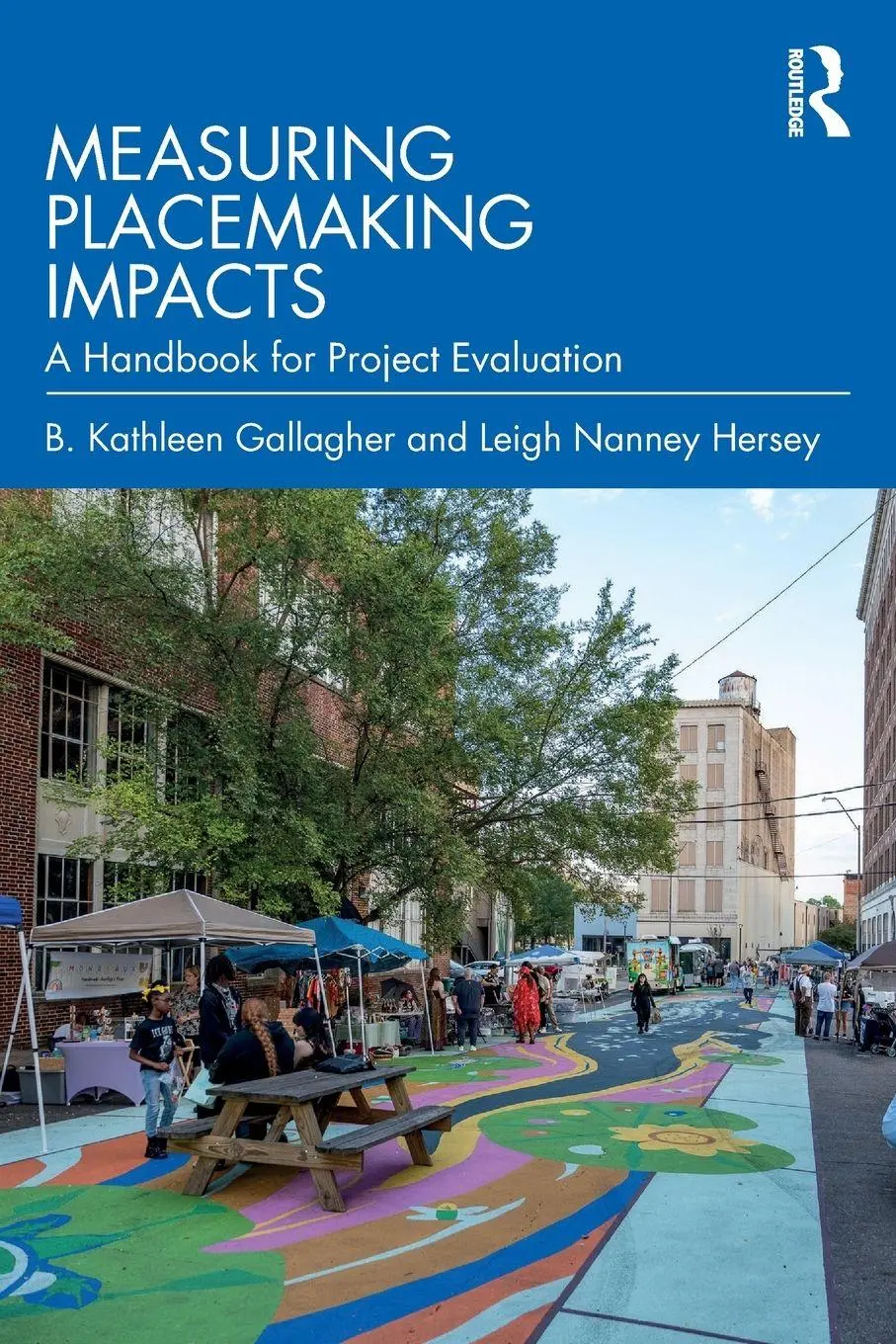 Cover: 9781032890593 | Measuring Placemaking Impacts | A Handbook for Project Evaluation