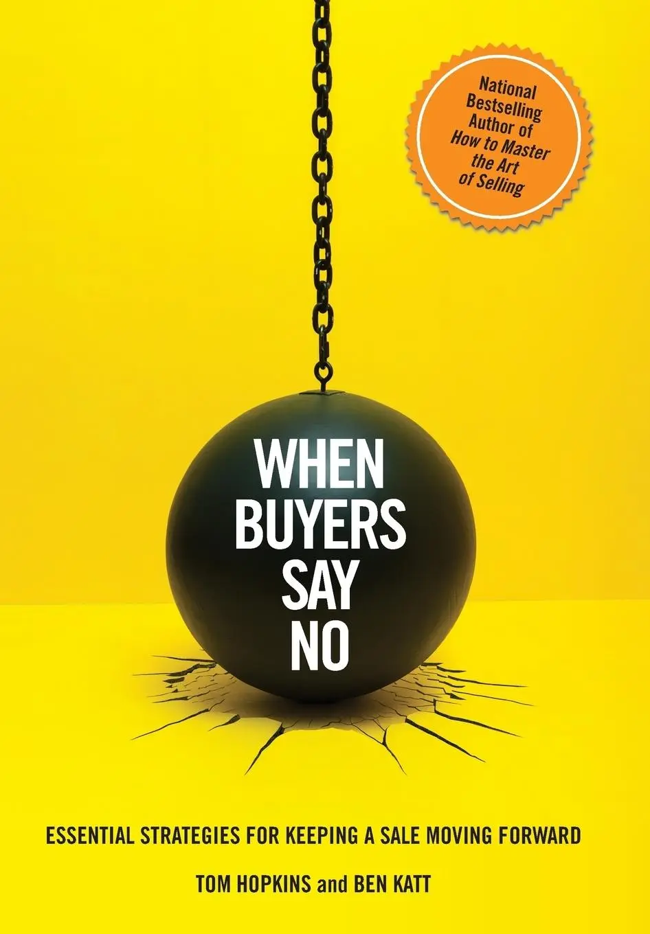 Cover: 9781455550593 | When Buyers Say No | Tom Hopkins (u. a.) | Buch | Englisch | 2014