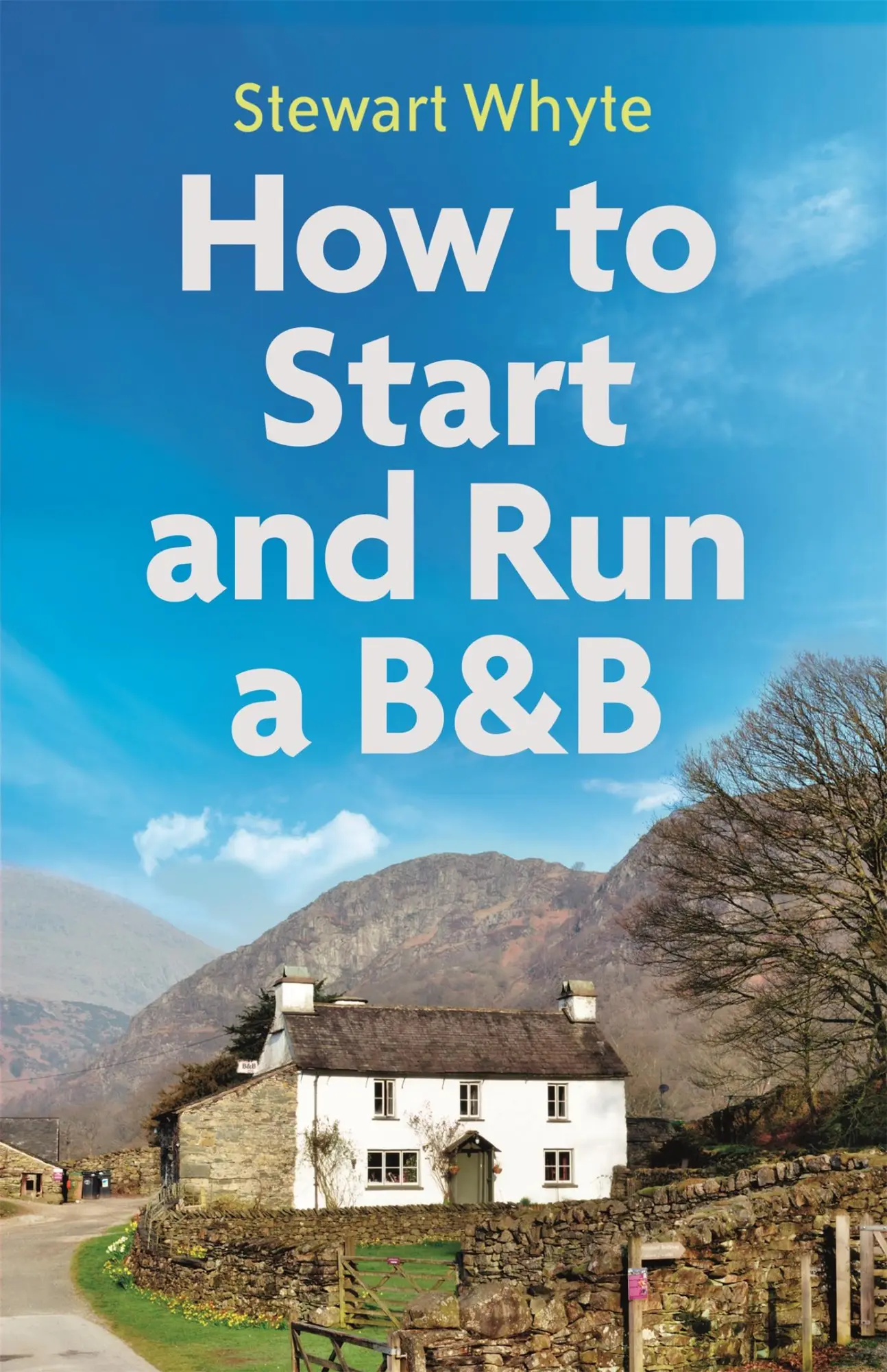 Cover: 9781472140593 | How to Start and Run a B&amp;b, 4th Edition | Stewart Whyte | Taschenbuch
