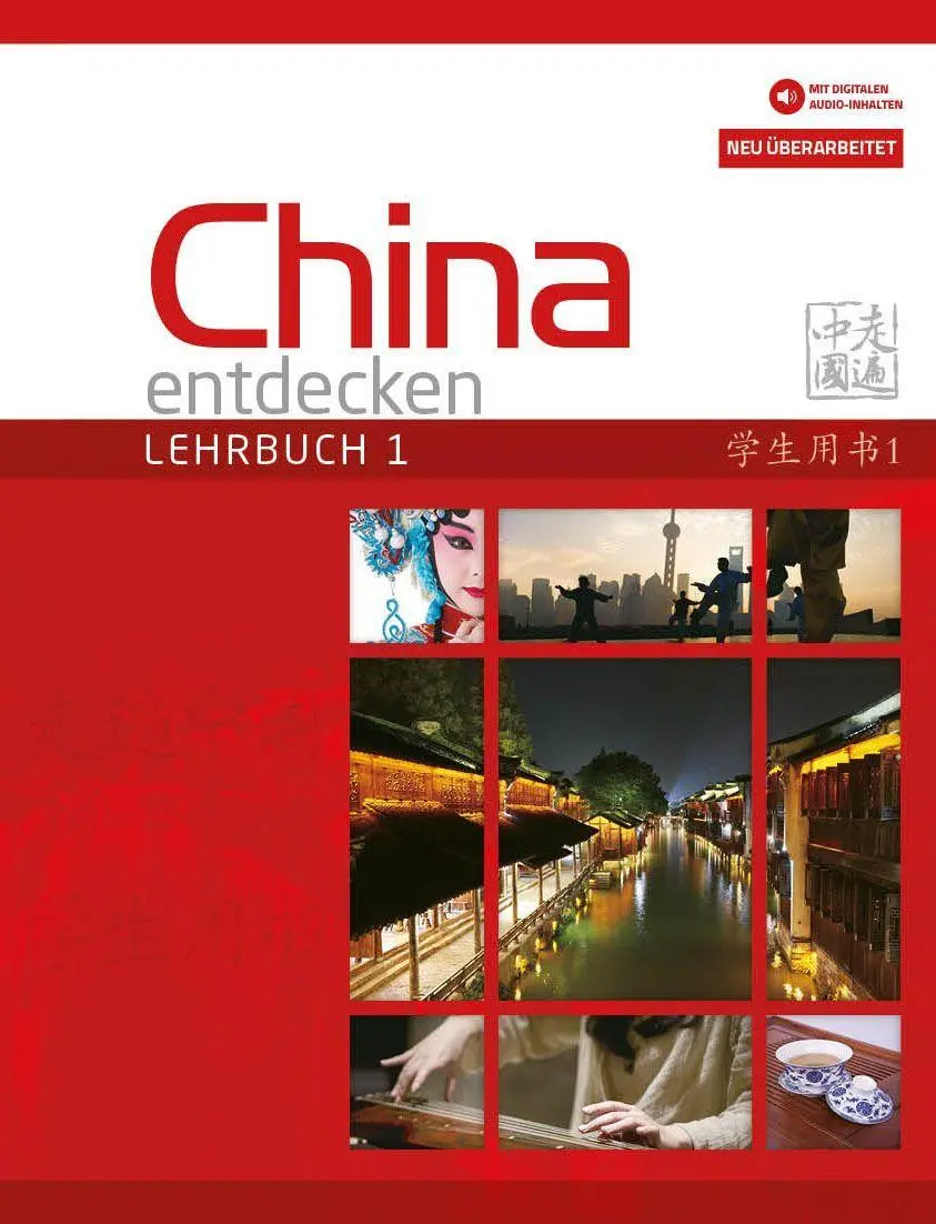 Cover: 9783038870593 | China entdecken - Lehrbuch 1 (überarbeitete Neuauflage) | Anqi Ding