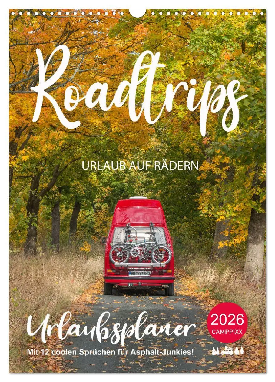 Cover: 9783516350593 | Roadtrips - Urlaub auf Rädern (Wandkalender 2026 DIN A3 hoch),...