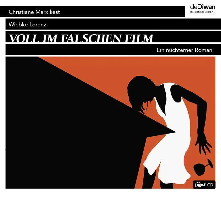 Cover: 9783949840593 | Voll im falschen Film | Ein nüchtener Roman | Wiebke Lorenz | MP3