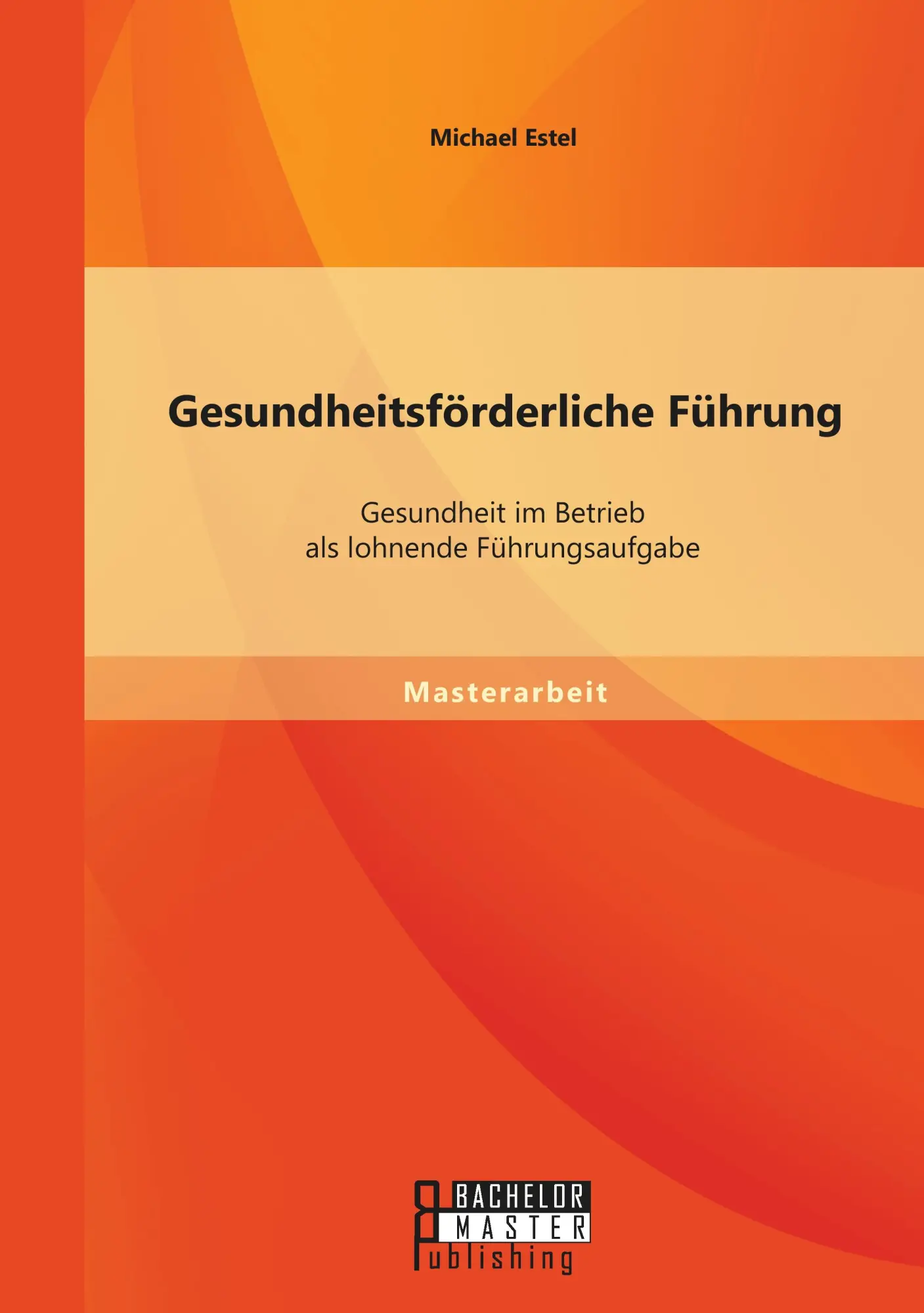 Cover: 9783958200593 | Gesundheitsförderliche Führung: Gesundheit im Betrieb als lohnende...