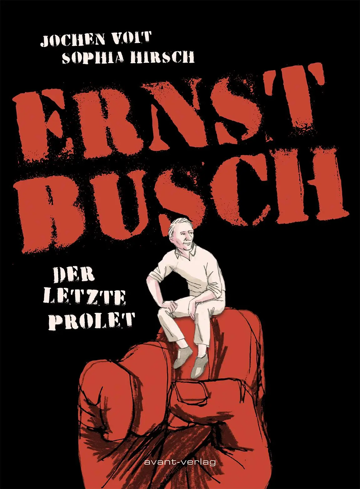 Cover: 9783964450593 | Ernst Busch | Der letzte Prolet | Jochen Voit | Taschenbuch | 248 S.