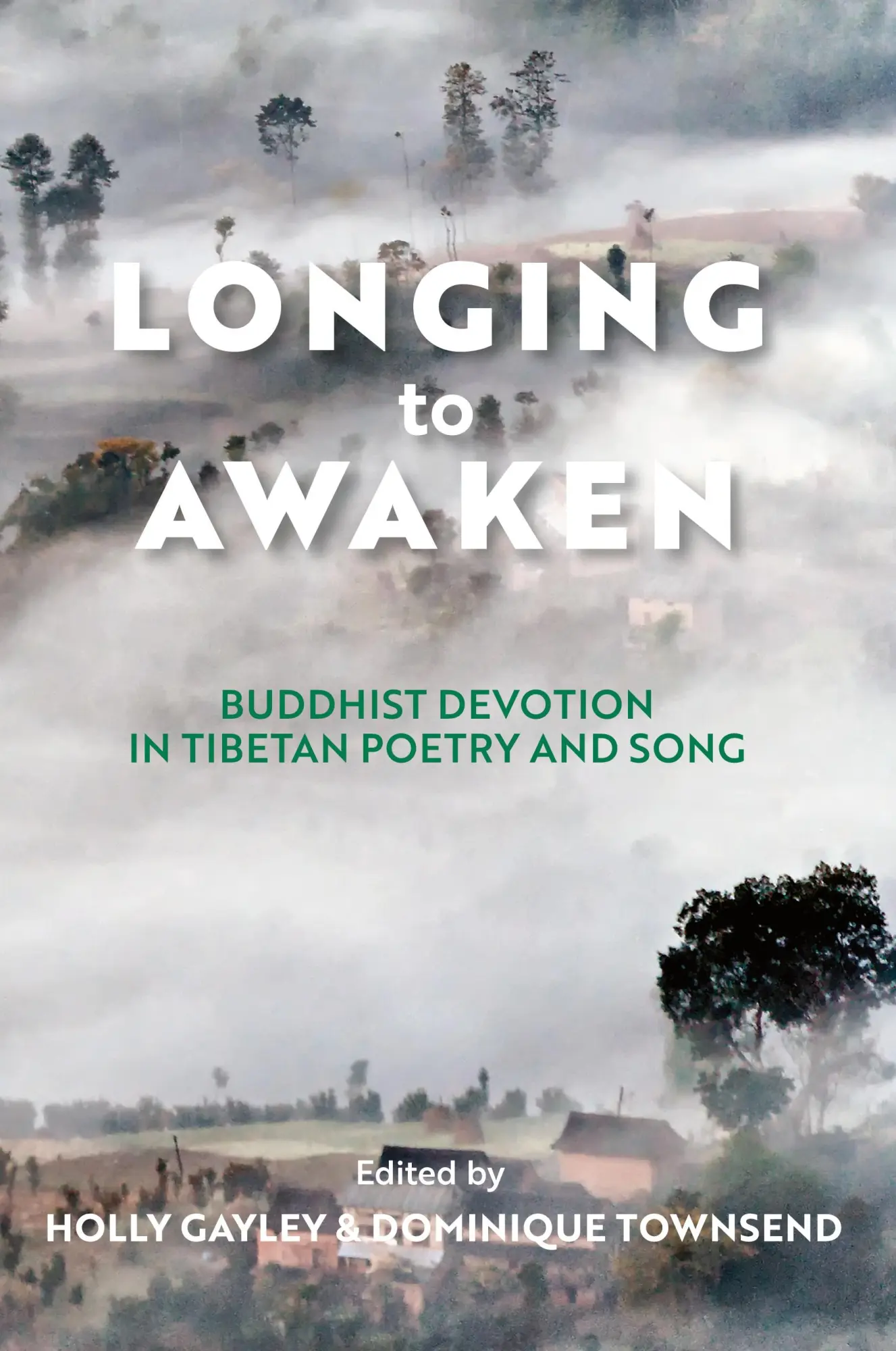Cover: 9780813950693 | Longing to Awaken | Buddhist Devotion in Tibetan Poetry and Song