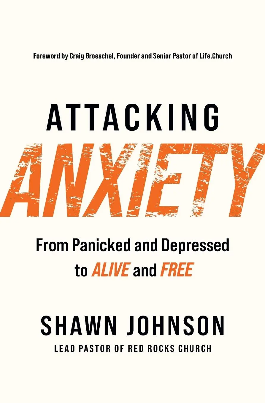 Cover: 9781400230693 | Attacking Anxiety | From Panicked and Depressed to Alive and Free