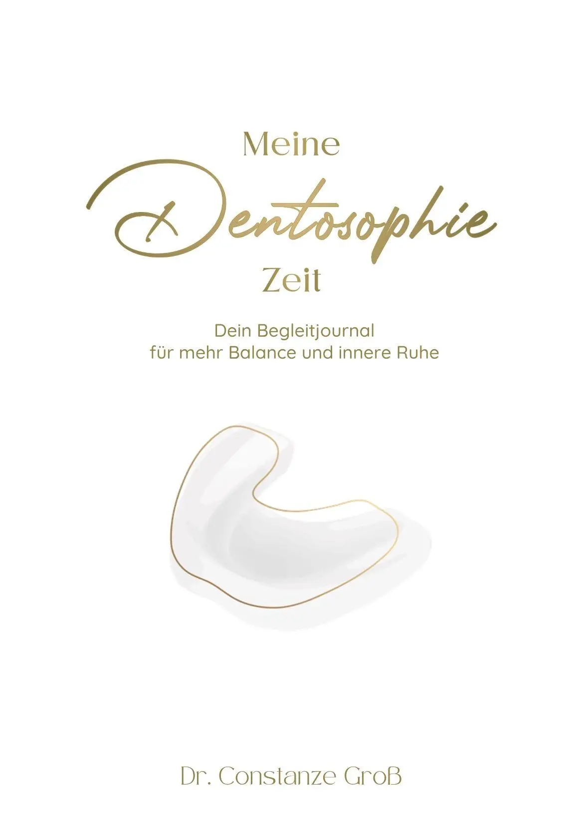 Bild: 9783690280693 | Meine Dentosophie Zeit | Constanze Groß | Buch | 148 S. | Deutsch