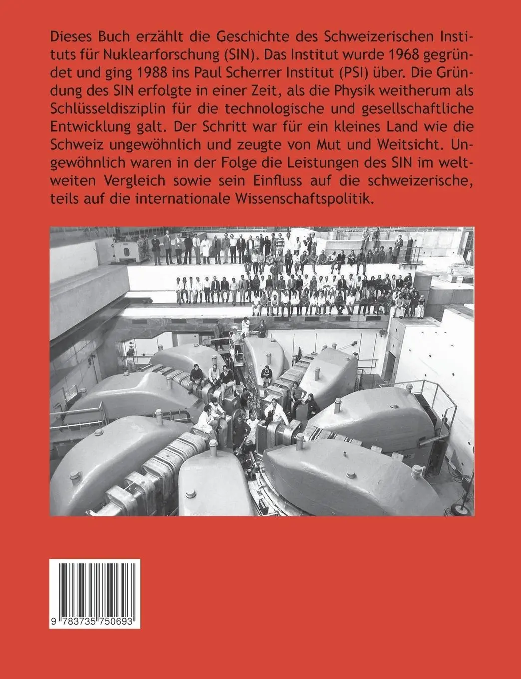 Rückseite: 9783735750693 | Das Schweizerische Institut für Nuklearforschung SIN | Pritzker | Buch