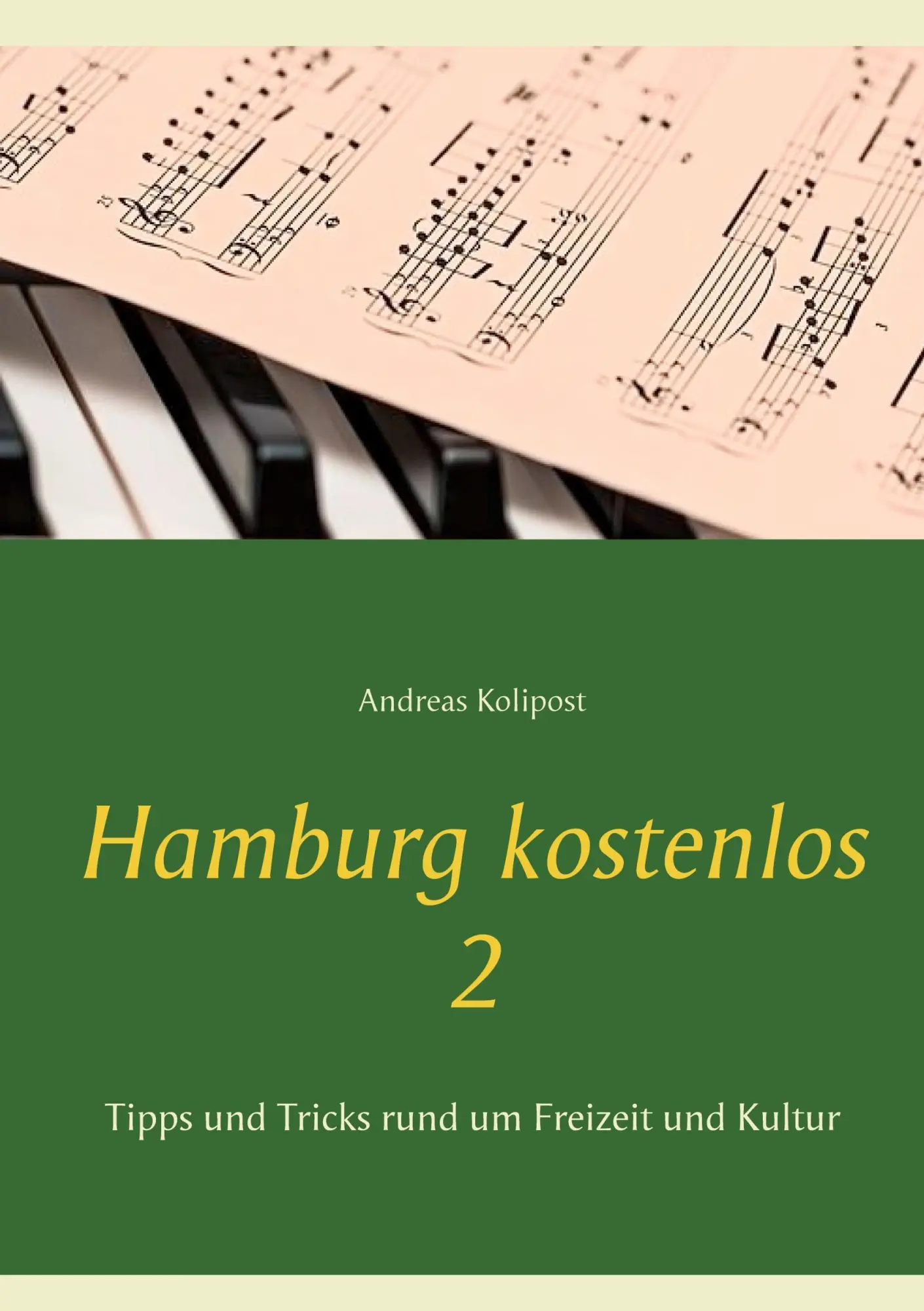 Cover: 9783751970693 | Hamburg kostenlos 2 | Tipps und Tricks rund um Freizeit und Kultur