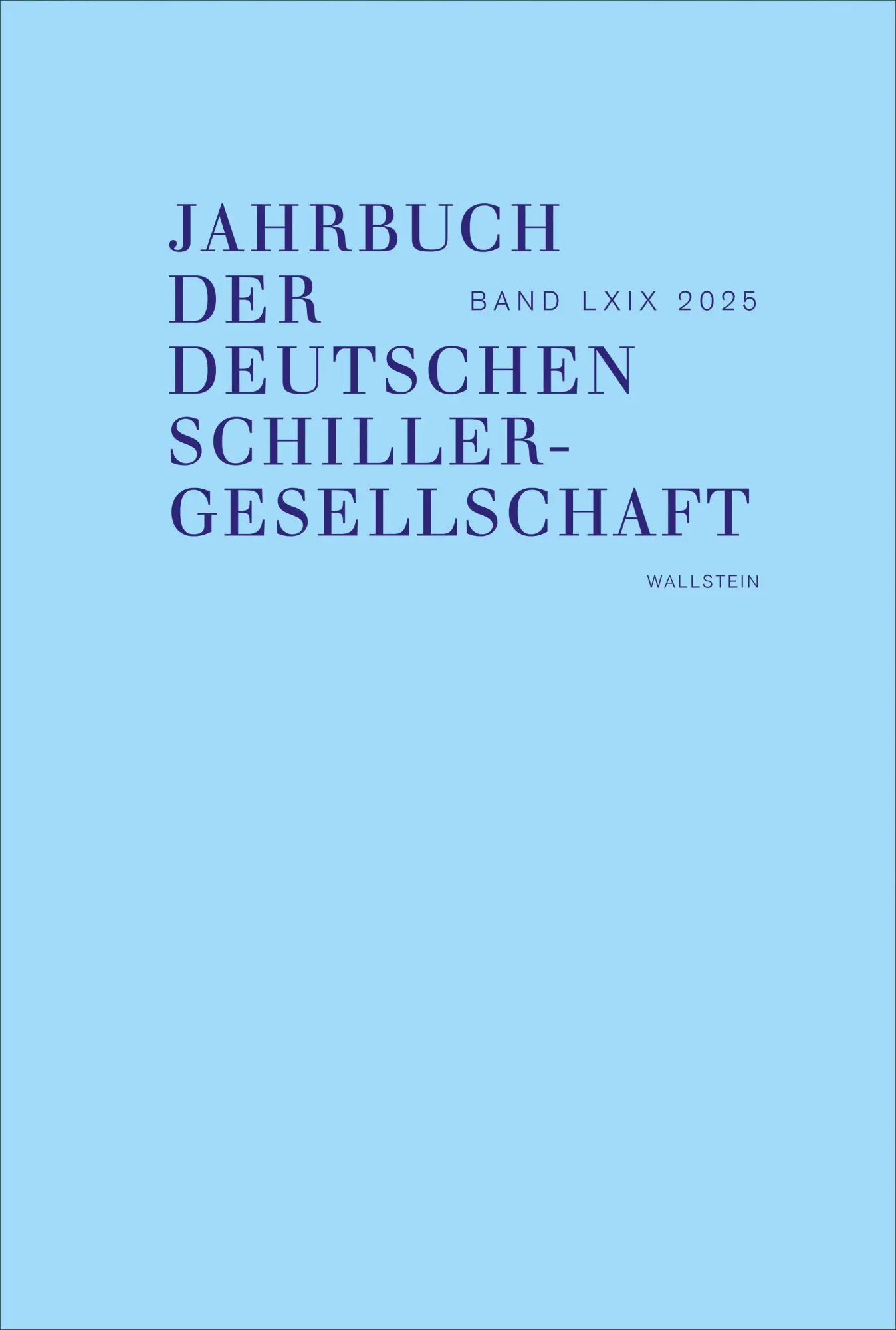 Cover: 9783835360693 | Jahrbuch der Deutschen Schillergesellschaft 69/2025 | Honold (u. a.)