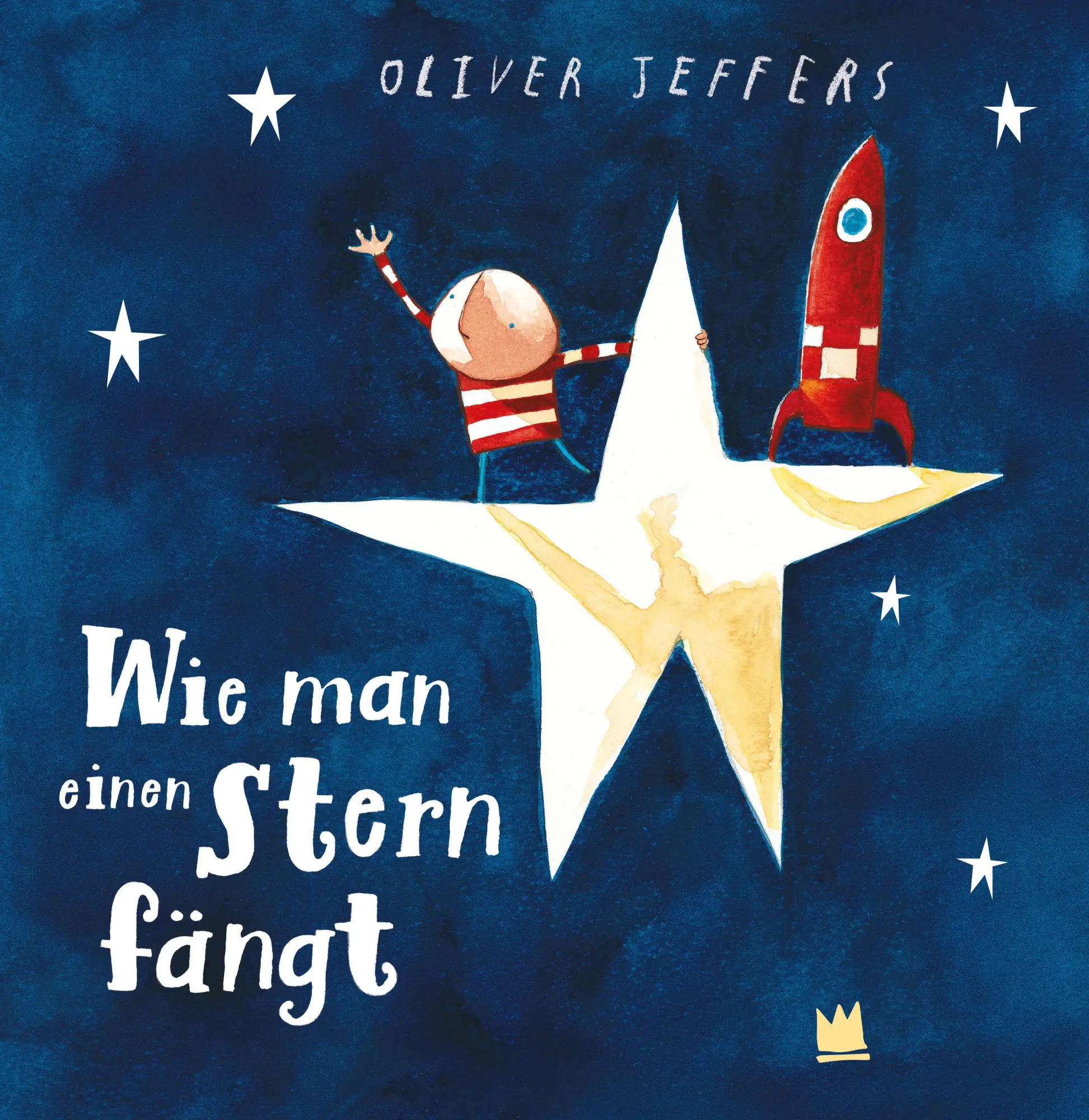 Cover: 9783968260693 | Wie man einen Stern fängt | Oliver Jeffers | Buch | 32 S. | Deutsch