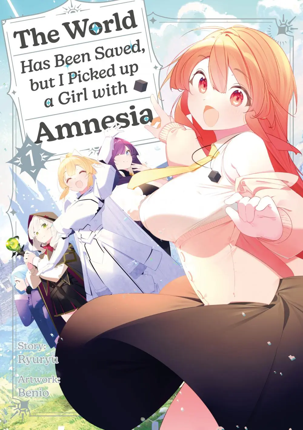 Cover: 9783987450693 | The World Has Been Saved, but I Picked up a Girl with Amnesia, Band 01