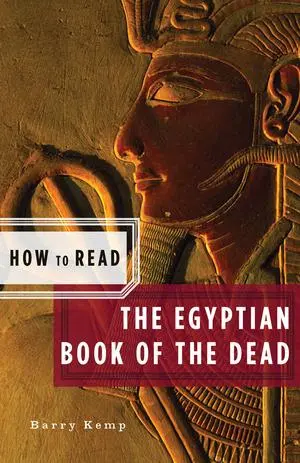 Cover: 9780393330793 | How to Read the Egyptian Book of the Dead (American) | Barry Kemp