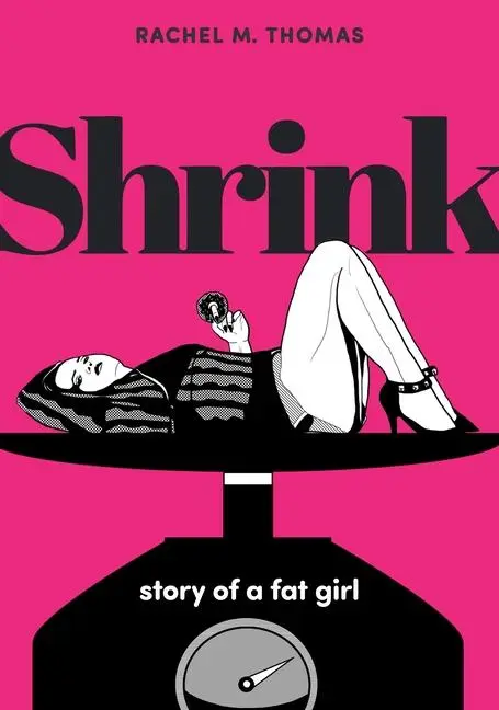 Cover: 9781637790793 | Shrink | Story of a Fat Girl | Rachel M. Thomas | Taschenbuch | 2024
