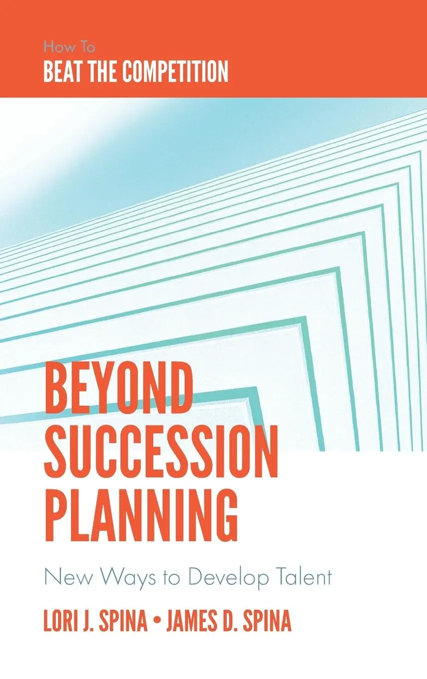 Cover: 9781839820793 | Beyond Succession Planning | Lori J. Spina (u. a.) | Buch | Gebunden