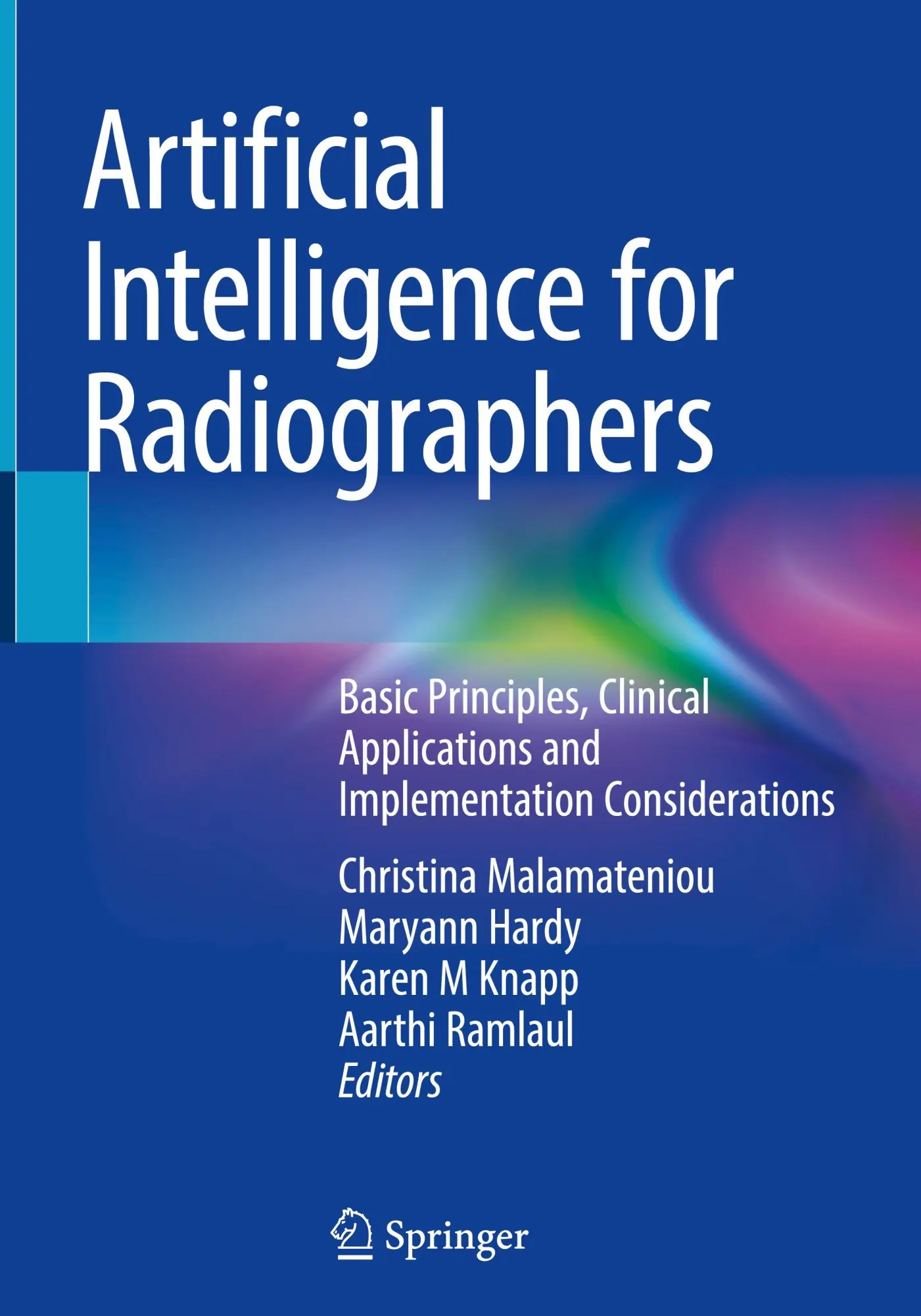 Cover: 9783032050793 | Artificial Intelligence for Radiographers | Malamateniou (u. a.)