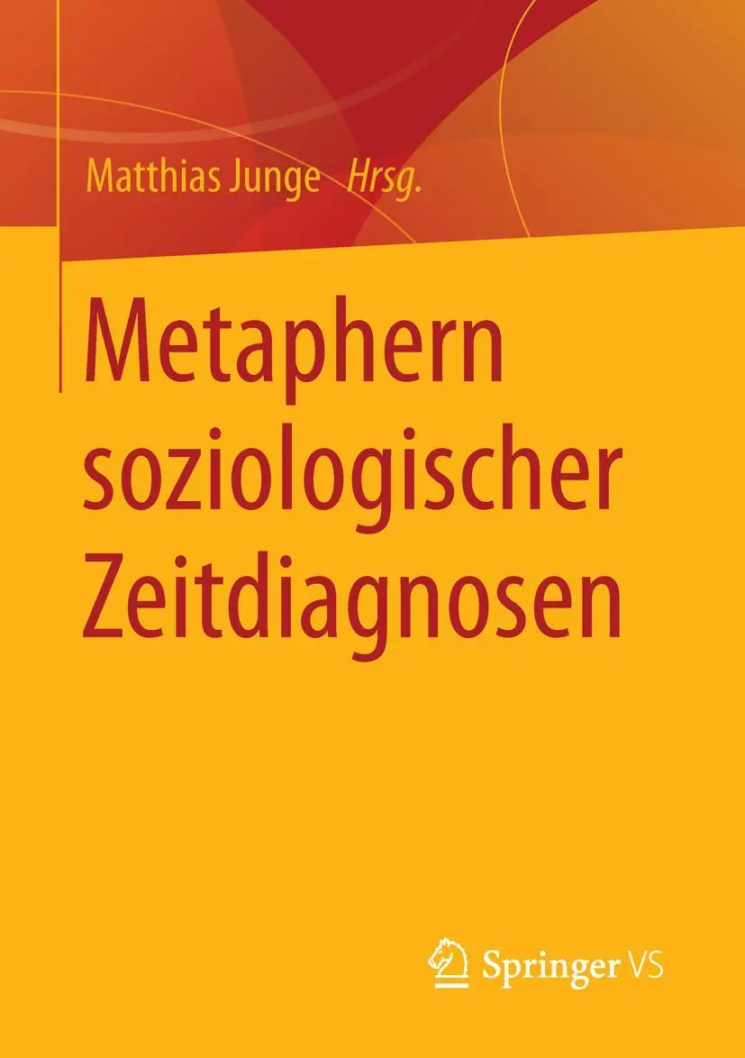 Cover: 9783658070793 | Metaphern soziologischer Zeitdiagnosen | Matthias Junge | Taschenbuch