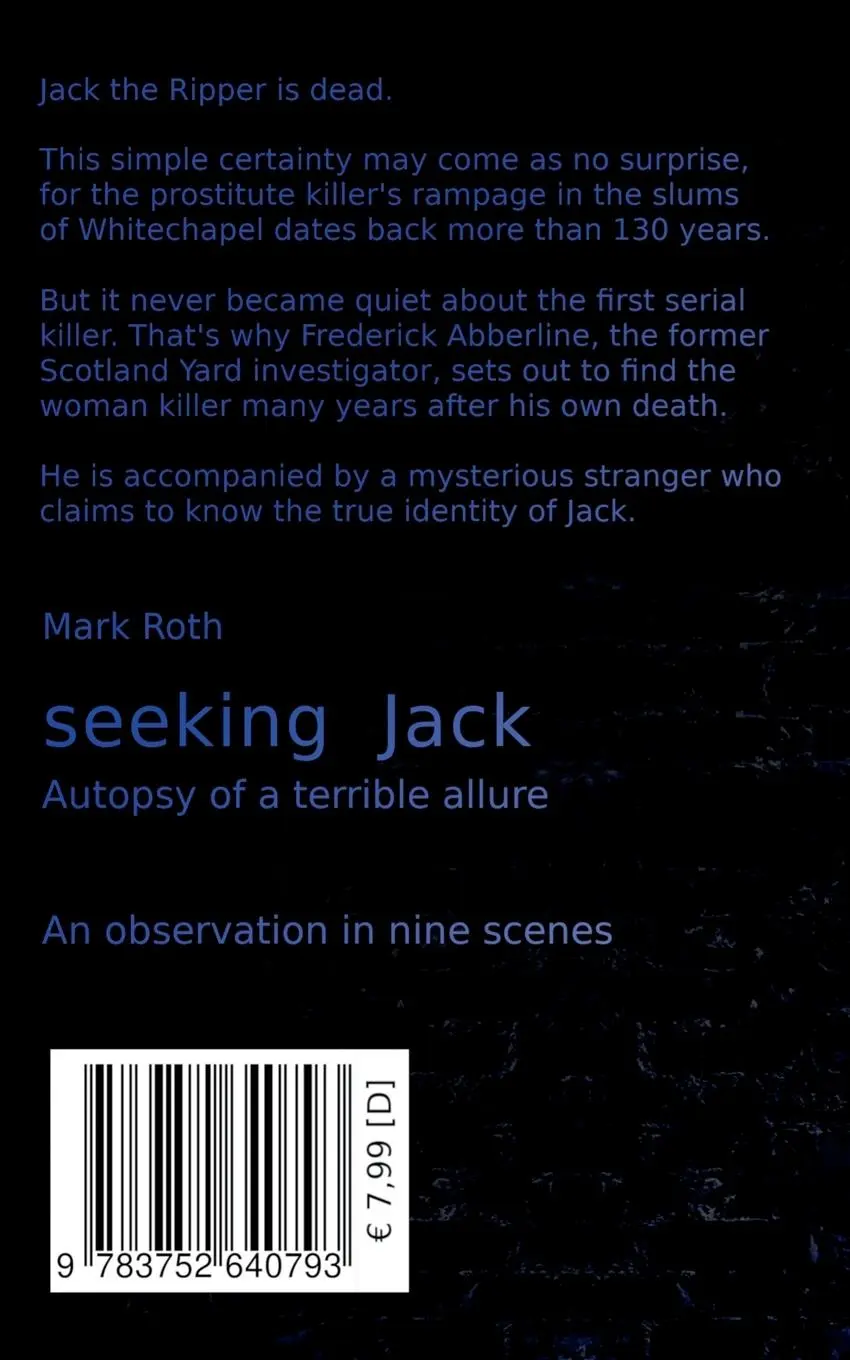 Rückseite: 9783752640793 | seeking Jack | Autopsy of a terrible allure | Mark Roth | Taschenbuch