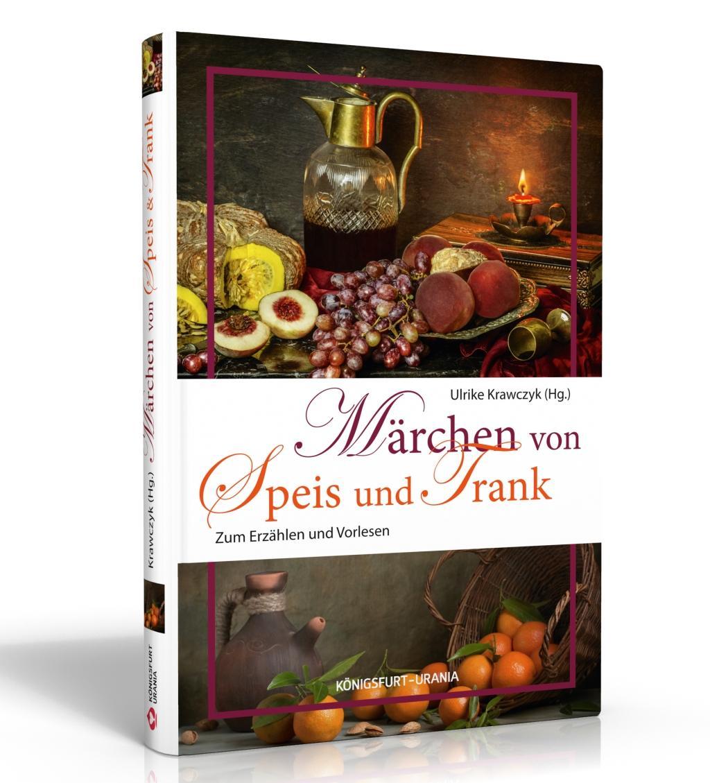Cover: 9783868260793 | Märchen von Speis und Trank | Zum Erzählen und Vorlesen | Krawczyk