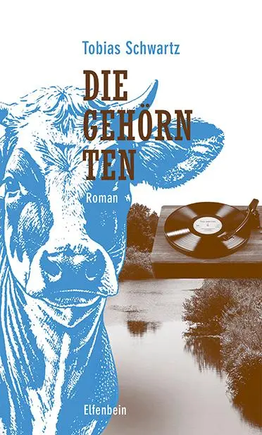 Cover: 9783961600793 | Die Gehörnten | Roman | Tobias Schwartz | Buch | 384 S. | Deutsch