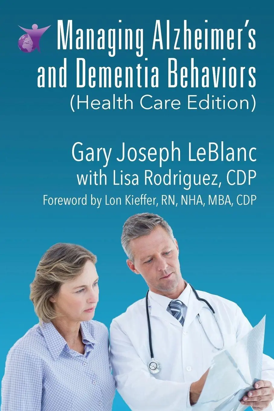 Cover: 9781478770893 | Managing Alzheimer's and Dementia Behaviors (Health Care Edition)