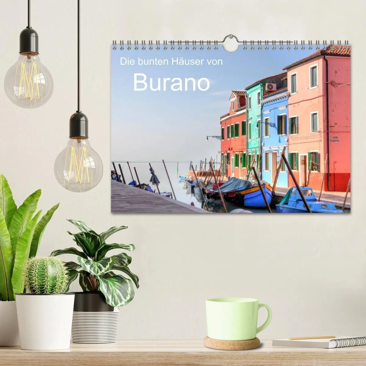 Bild: 9783594230893 | Die bunten Häuser von Burano (Wandkalender 2027 DIN A4 quer),...